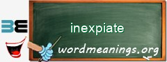 WordMeaning blackboard for inexpiate